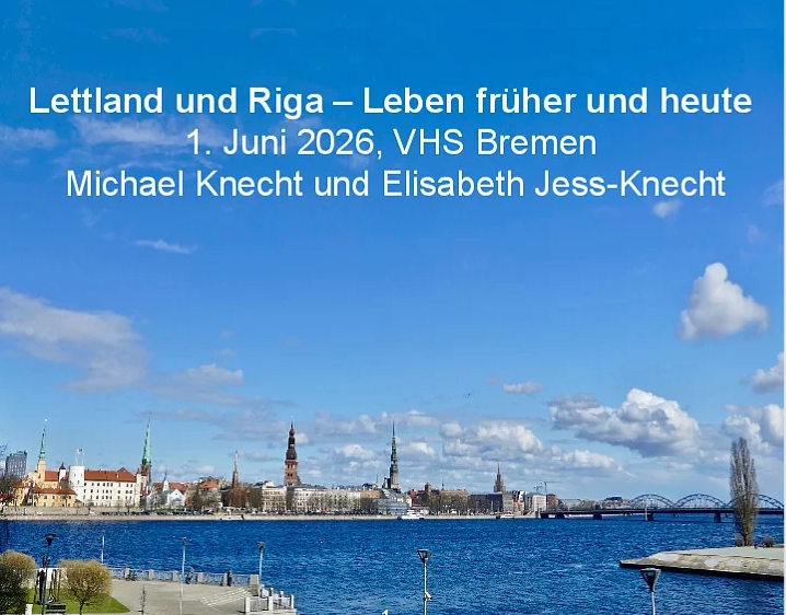 Vortragsveranstaltung: Lettland und Riga – Leben früher und heute